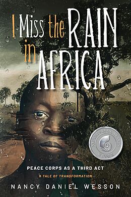 eBook (epub) I Miss the Rain In Africa de Nancy Daniel Wesson