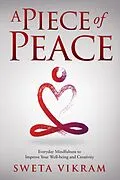 E-Book (epub) A Piece of Peace von Sweta Srivastava Vikram