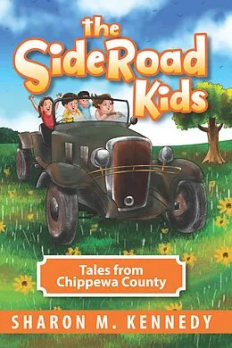 E-Book (epub) The Sideroad Kids - Book 1 von Sharon M. Kennedy