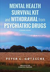 eBook (epub) Mental Health Survival Kit and Withdrawal from Psychiatric Drugs de Peter C. Gotzsche