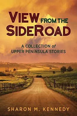 E-Book (epub) View from the SideRoad von Sharon M. Kennedy