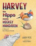 E-Book (epub) Harvey the Hippo Meets Mickey Mandarin von Abby Pete
