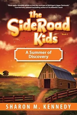 E-Book (epub) The SideRoad Kids - Book 2 von Sharon M. Kennedy