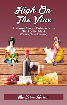 eBook (epub) High on the Vine de Terri Martin