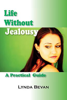 eBook (epub) Life Without Jealousy de Lynda Bevan