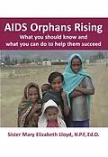 E-Book (epub) AIDS Orphans Rising von Mary Elizabeth Lloyd
