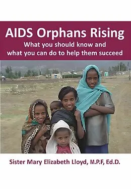 E-Book (epub) AIDS Orphans Rising von Mary Elizabeth Lloyd
