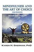 ePUB Mindfulness and The Art of Choice von Karen H. Sherman