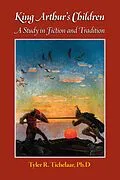E-Book (epub) King Arthur's Children von Tyler R. Tichelaar