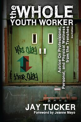 E-Book (epub) Whole Youth Worker von Jay Tucker