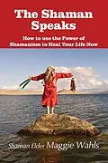 E-Book (epub) Shaman Speaks von Maggie Wahls
