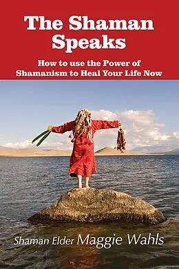 E-Book (epub) Shaman Speaks von Maggie Wahls