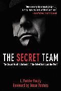 Kartonierter Einband The Secret Team von L. Fletcher Prouty