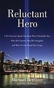 Livre Relié Reluctant Hero de Michael Benfante, Dave Hollander