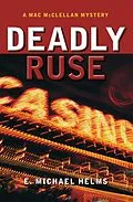 E-Book (epub) Deadly Ruse von E. Michael Helms