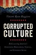 E-Book (epub) Corrupted Culture von Vincent Ryan Ruggiero