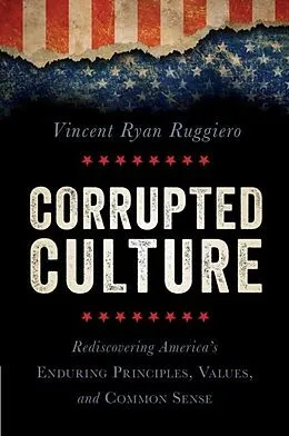 E-Book (epub) Corrupted Culture von Vincent Ryan Ruggiero