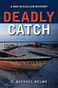 E-Book (epub) Deadly Catch von E. Michael Helms