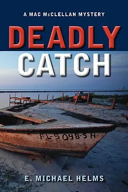 E-Book (epub) Deadly Catch von E. Michael Helms