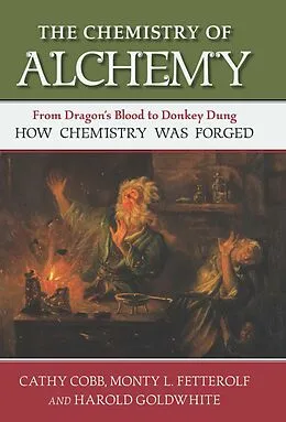 E-Book (epub) Chemistry of Alchemy von Cathy Cobb, Monty Fetterolf, Harold Goldwhite