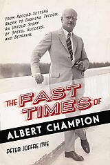 E-Book (epub) The Fast Times of Albert Champion von Peter Joffre Nye