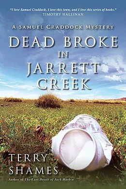 E-Book (epub) Dead Broke in Jarrett Creek von Terry Shames