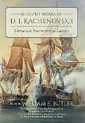 Livre Relié Selected Works of D.I. Kachenovskii de D. I. Kachenovskii, William Elliott Butler