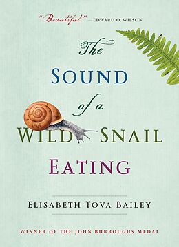 eBook (epub) Sound of a Wild Snail Eating de Elisabeth Tova Bailey