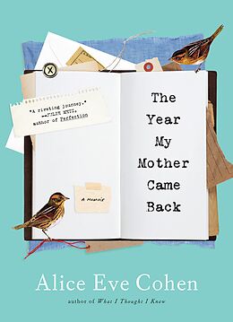 E-Book (epub) The Year My Mother Came Back von Alice Eve Cohen