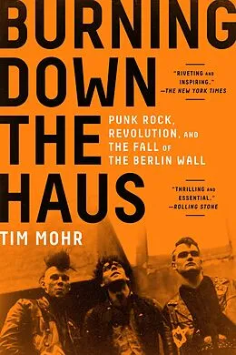 E-Book (epub) Burning Down the Haus von Tim Mohr