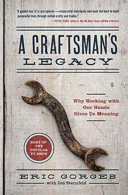 E-Book (epub) A Craftsman's Legacy von Eric Gorges, Jon Sternfeld