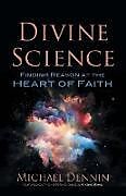 Couverture cartonnée Divine Science de Michael Dennin