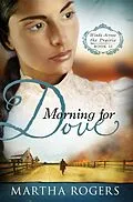 E-Book (epub) Morning for Dove von Martha Rogers