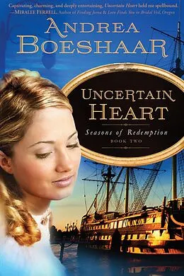 E-Book (epub) Uncertain Heart von Andrea Boeshaar