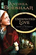 E-Book (epub) Unexpected Love von Andrea Boeshaar