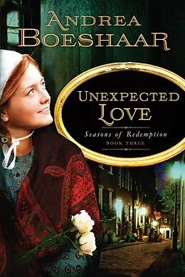 E-Book (epub) Unexpected Love von Andrea Boeshaar