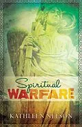 E-Book (epub) Spiritual Warfare von Kathleen Nelson