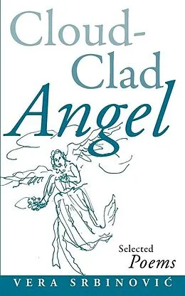 E-Book (epub) Cloud Clad Angel von Vera Srbinovic