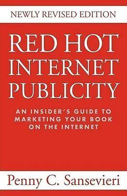 E-Book (epub) Red Hot Internet Publicity von Penny Sansevieri
