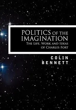 E-Book (epub) Politics of the Imagination von Colin Bennett