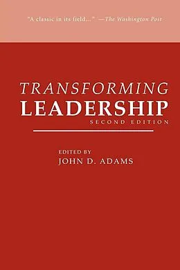 E-Book (epub) Transforming Leadership, Second Edition von John D. Adams