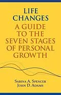 E-Book (epub) Life Changes von Sabina A. Spencer, John D. Adams