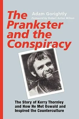 E-Book (epub) Prankster and the Conspiracy von Adam Gorightly