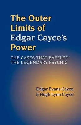 E-Book (epub) Outer Limits of Edgar Cayce's Power von Edgar Evans Cayce