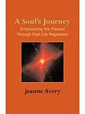 E-Book (epub) Soul's Journey von Jeanne Avery