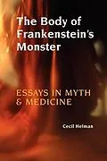 E-Book (epub) Body of Frankenstein's Monster von Cecil Helman