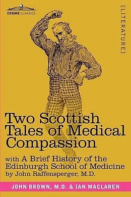 E-Book (epub) Two Scottish Tales of Medical Compassion von John Raffensperger