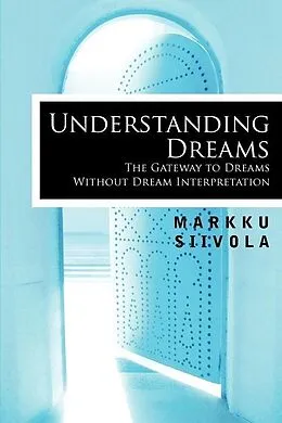 E-Book (epub) Understanding Dreams von Markku Siivola