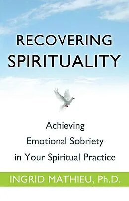 E-Book (epub) Recovering Spirituality von Ingrid Mathieu