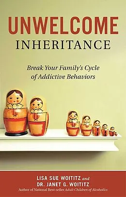 E-Book (epub) Unwelcome Inheritance von Lisa Sue Woititz, Dr. Janet G. Woititz